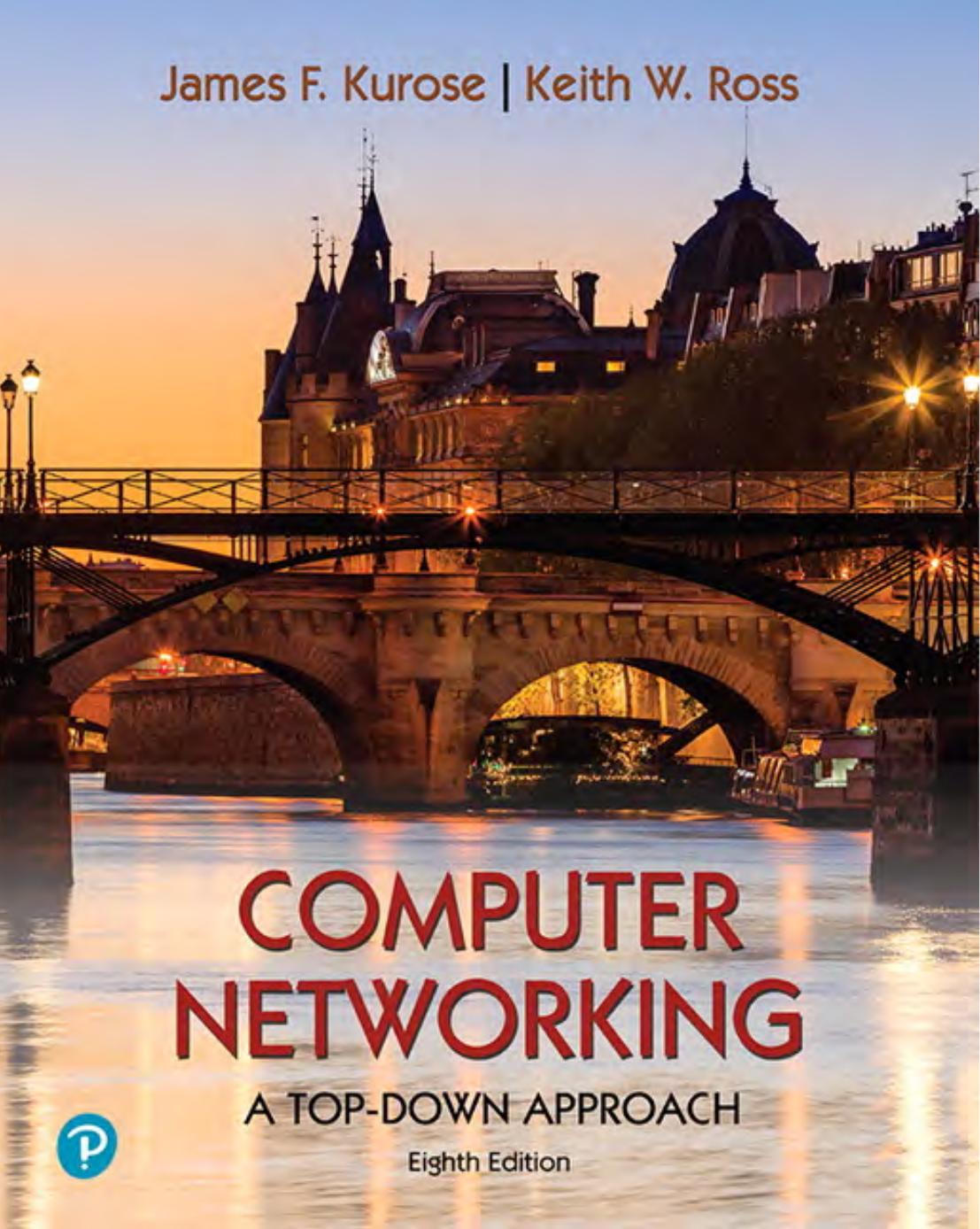Conputer Networking: A Top-Down Approach